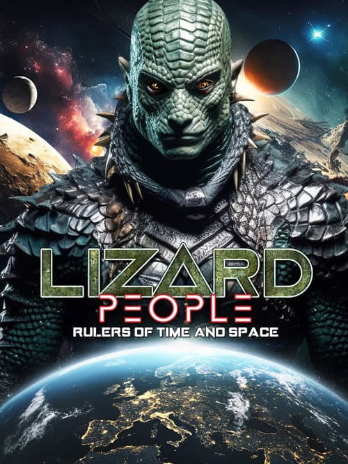 Lizard People: Rulers of Time and Space poster
