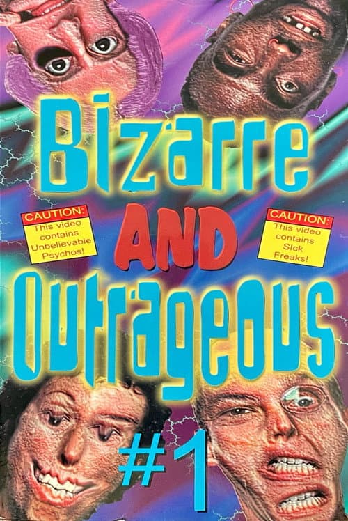 Bizarre And Outrageous #1 poster