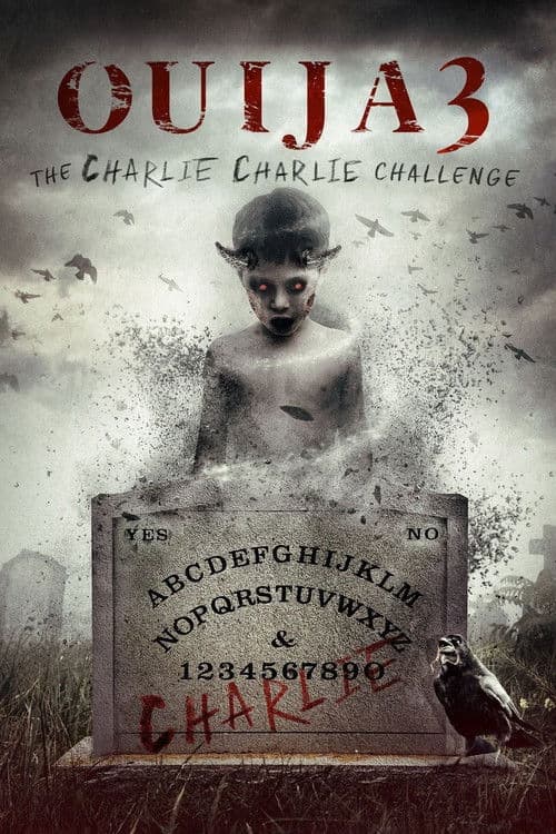 Ouija 3: The Charlie Charlie Challenge poster