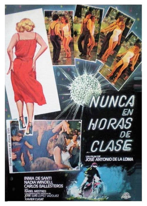 Nunca en horas de clase poster