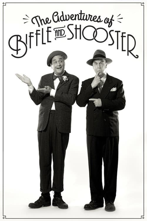 The Adventures of Biffle and Shooster poster
