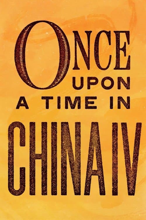 Once Upon a Time in China IV poster
