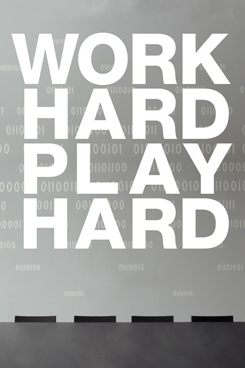 Work Hard Play Hard poster