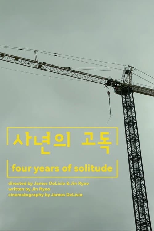 Four Years of Solitude poster