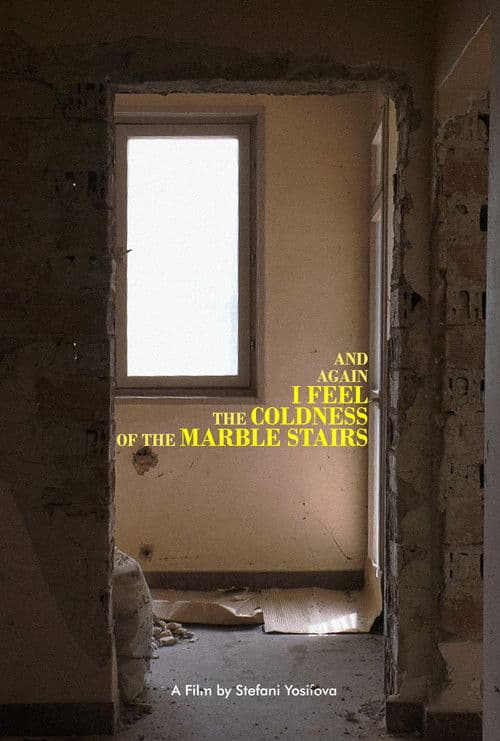 And Again I Feel the Coldness of the Marble Stairs poster