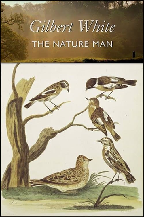 Gilbert White: the Nature Man poster