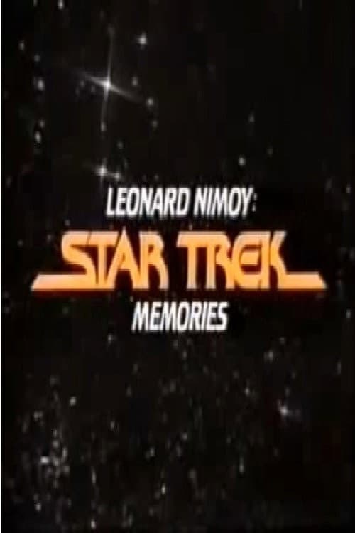 Leonard Nimoy: Star Trek Memories poster