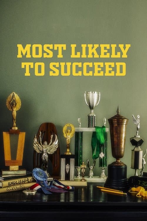 Most Likely to Succeed poster