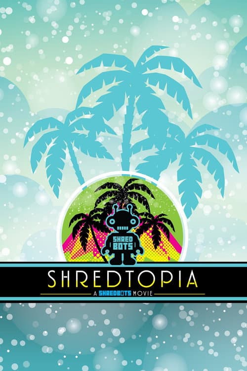 Shredtopia poster