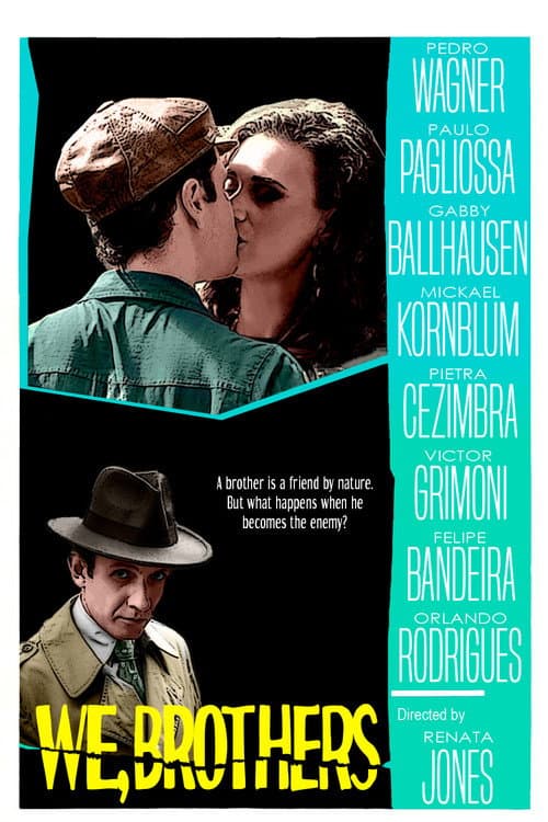 We, Brothers poster
