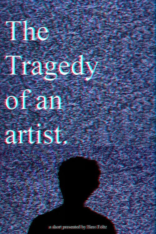 The Tragedy of an Artist poster
