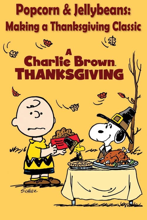 Popcorn and Jellybeans: Making a Thanksgiving Classic poster