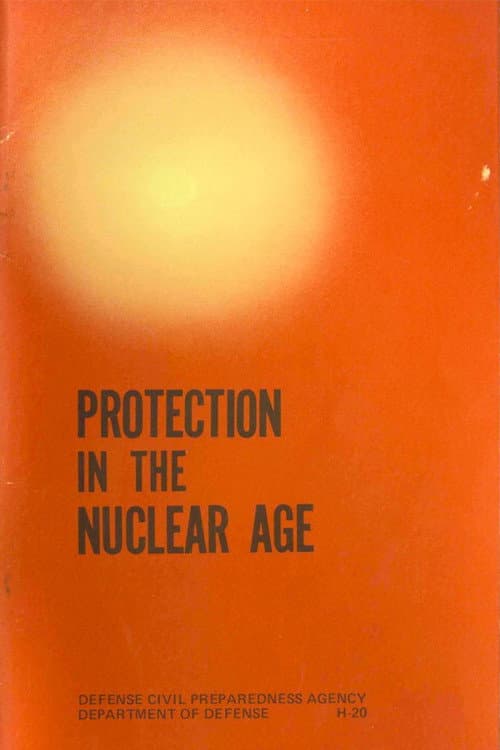 Protection In The Nuclear Age poster