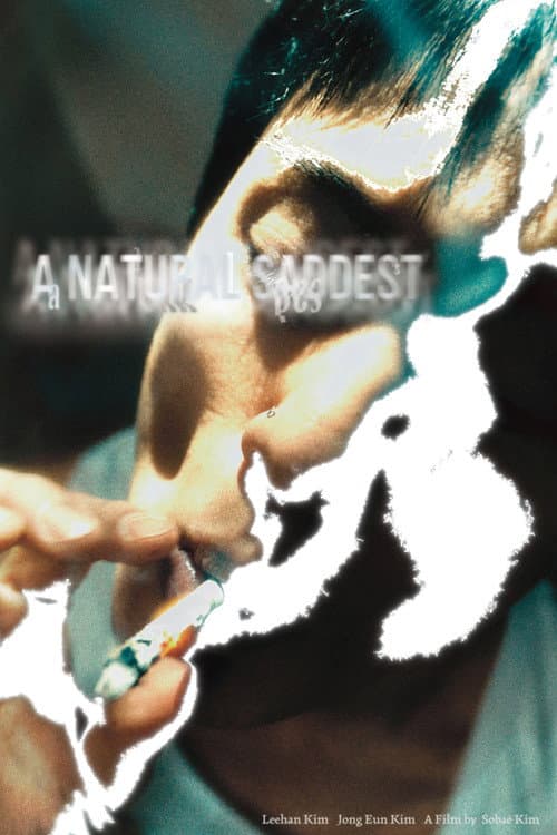 A Natural Saddest poster