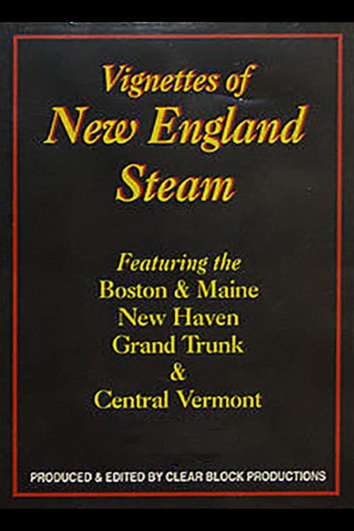 Vignettes of New England Steam poster