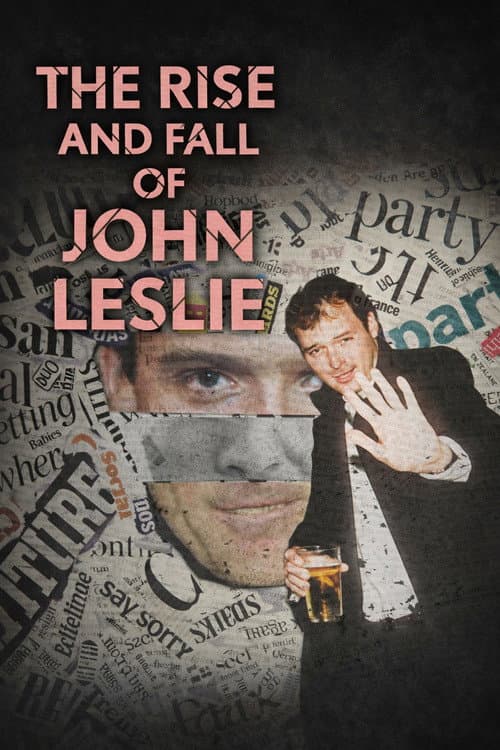 The Rise and Fall of John Leslie poster