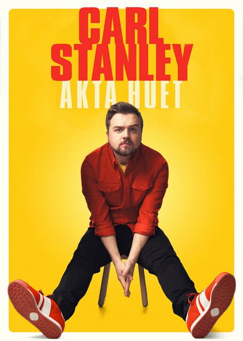 Carl Stanley - Akta huet poster