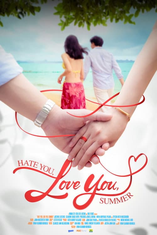 Hate You, Love You, Summer poster