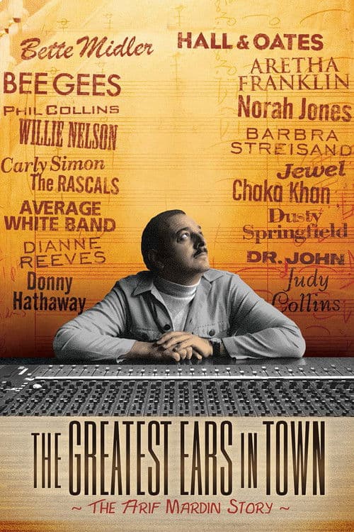 The Greatest Ears in Town: The Arif Mardin Story poster