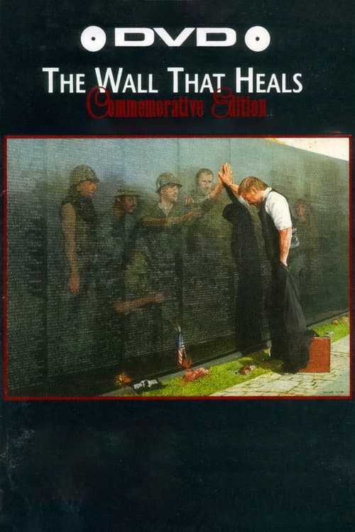 The Wall That Heals poster