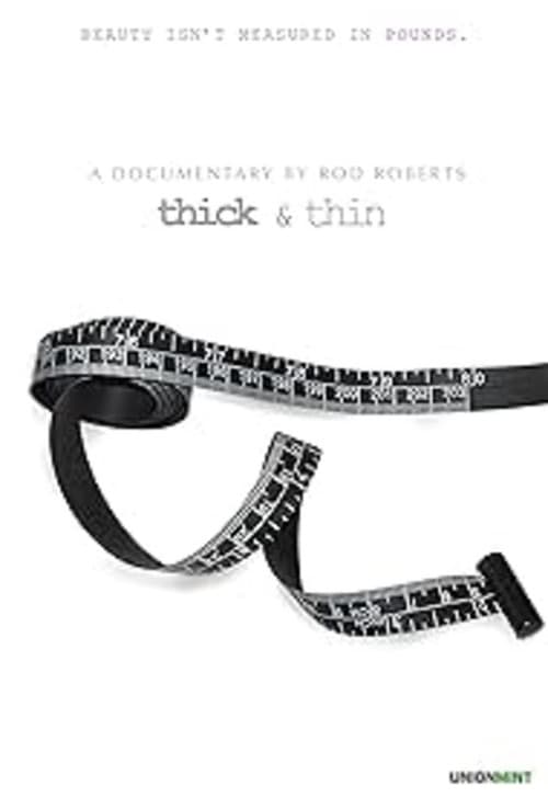 Thick & Thin poster