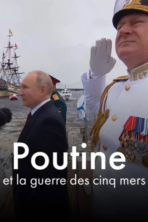 Poutine et la guerre des cinq mers poster