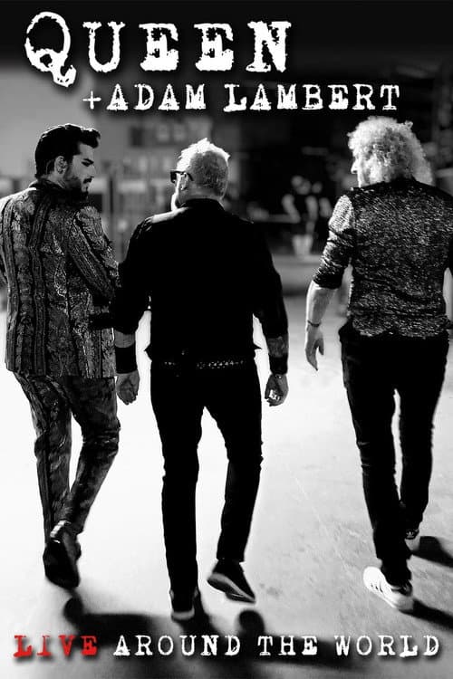 Queen + Adam Lambert: Live Around The World poster