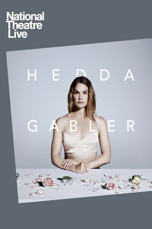 National Theatre Live: Hedda Gabler poster