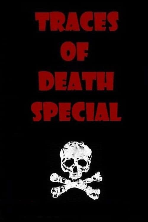 Traces of Death: Special poster