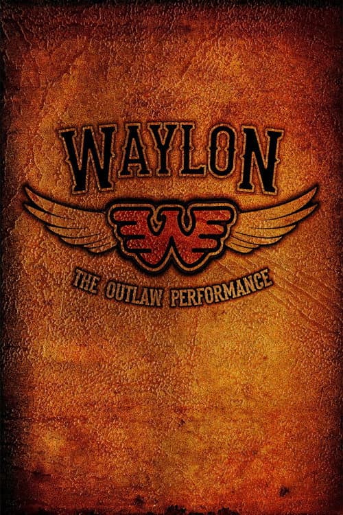 Waylon Jennings - The Lost Outlaw Performance poster