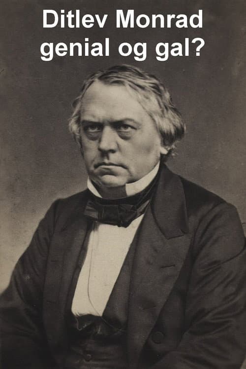 Ditlev Monrad - genial og gal poster
