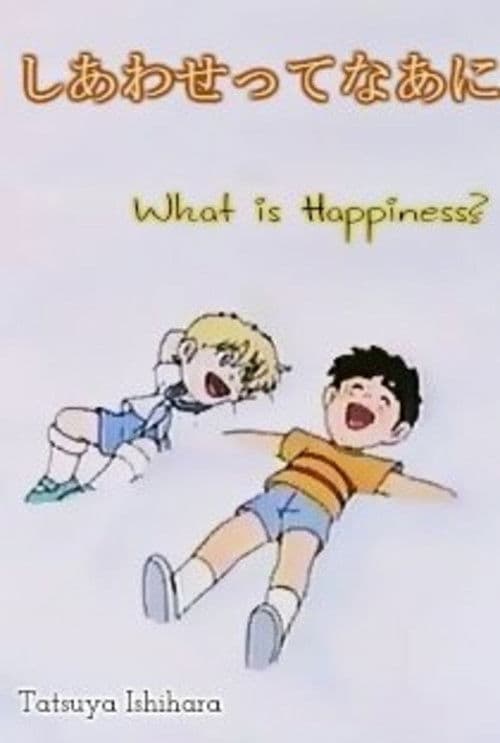 What Is Happiness? poster