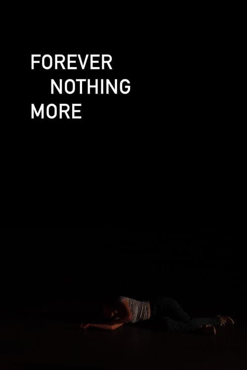 Forever Nothing More poster