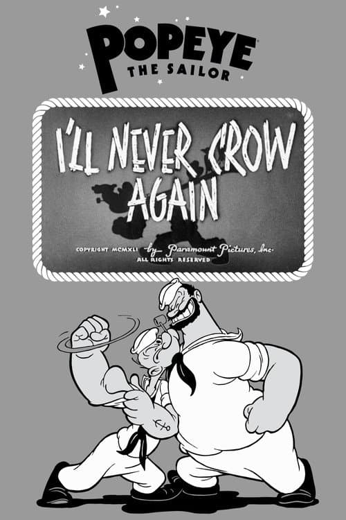 I'll Never Crow Again poster