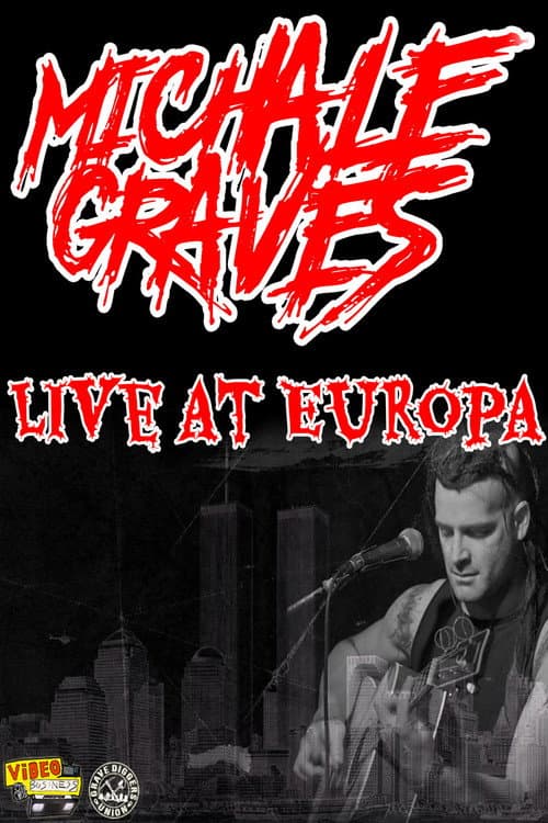 Michale Graves Live at Europa poster