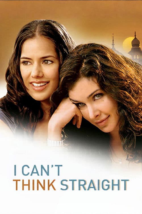 I Can't Think Straight poster
