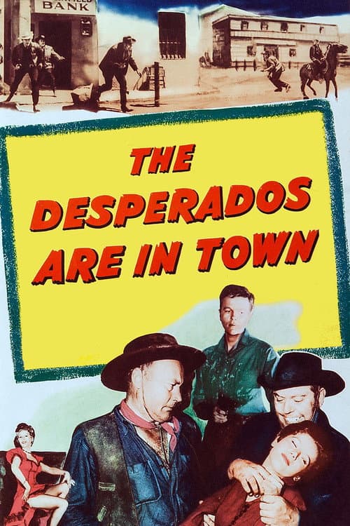 The Desperados Are in Town poster
