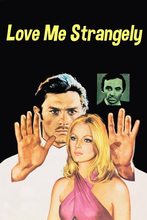 Love Me Strangely poster