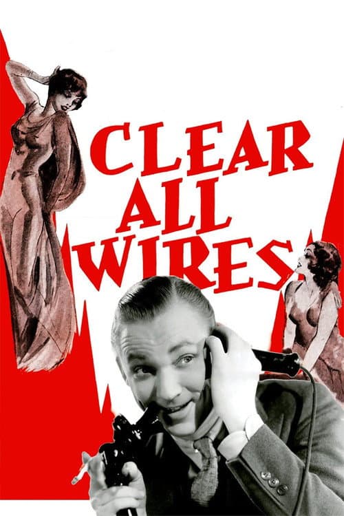 Clear All Wires! poster