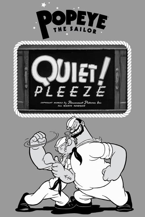 Quiet! Pleeze poster
