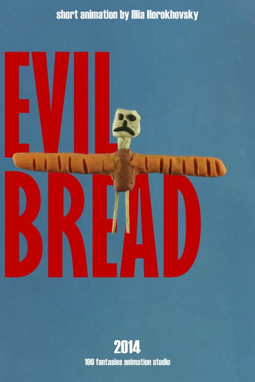 Evil Bread poster