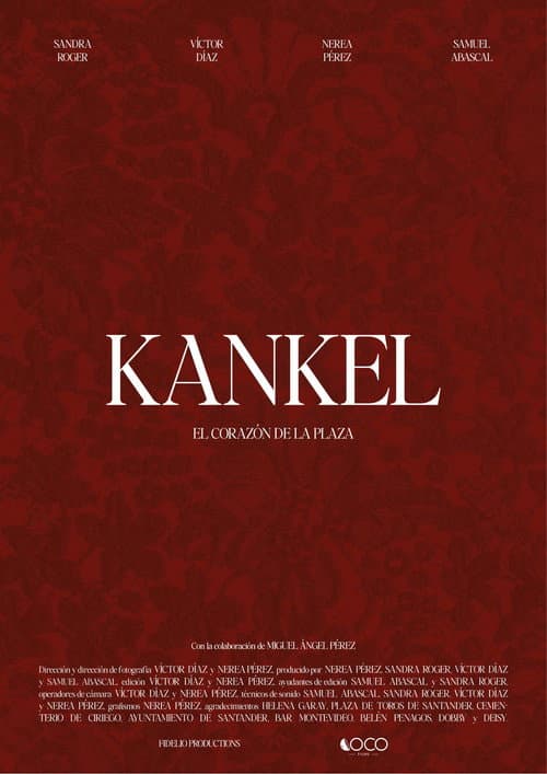 Kankel, el corazón de la plaza poster