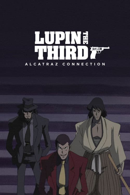 Lupin the Third: Alcatraz Connection poster