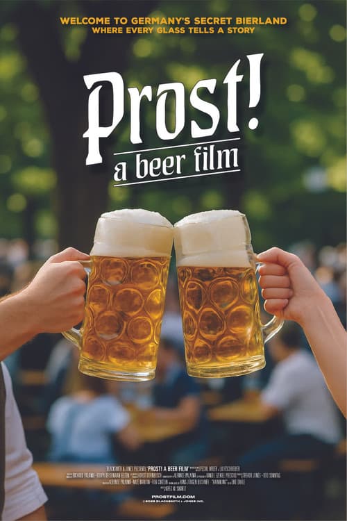 Prost! - A Beer Film poster