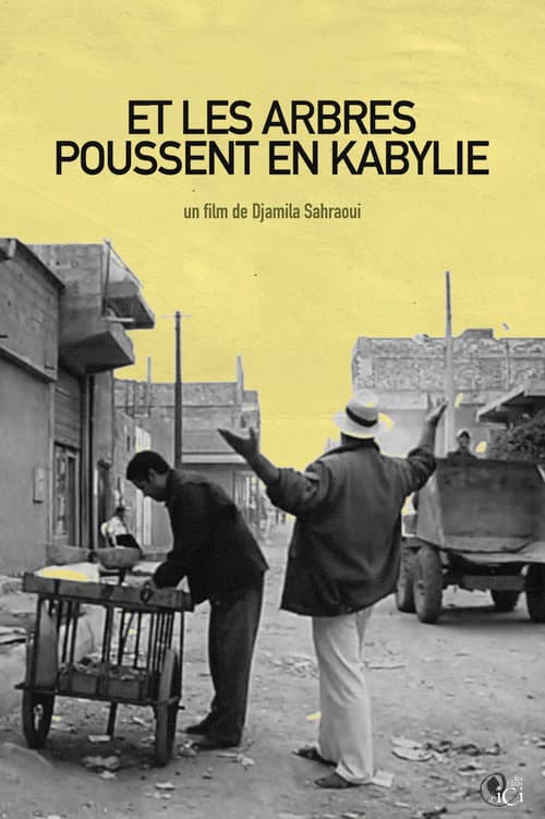 Et les arbres poussent en Kabylie poster