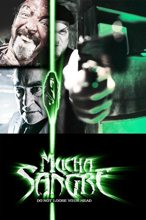 Mucha Sangre poster