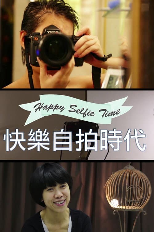 Happy Selfie Time poster