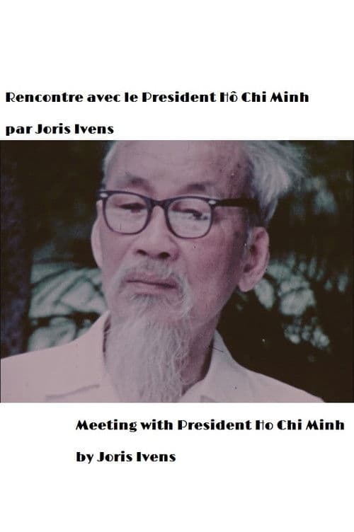 Meeting with President Ho Chi Minh poster