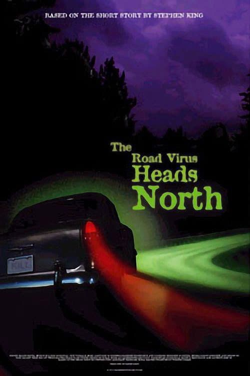 The Road Virus Heads North poster