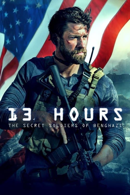 13 Hours: The Secret Soldiers of Benghazi poster